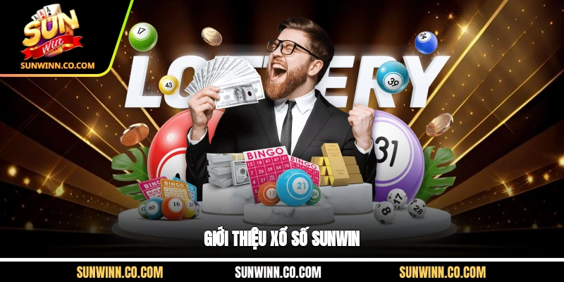 Giới thiệu Xổ số Sunwin 