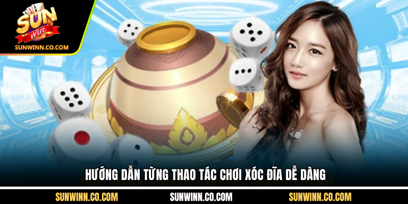 Hướng dẫn từng thao tác chơi xóc đĩa dễ dàng